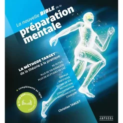 La nouvelle bible de la préparation mentale